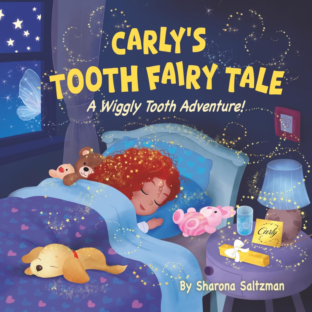 Carly's Tooth Fairy Tale: A Wiggly Tooth Adventure!