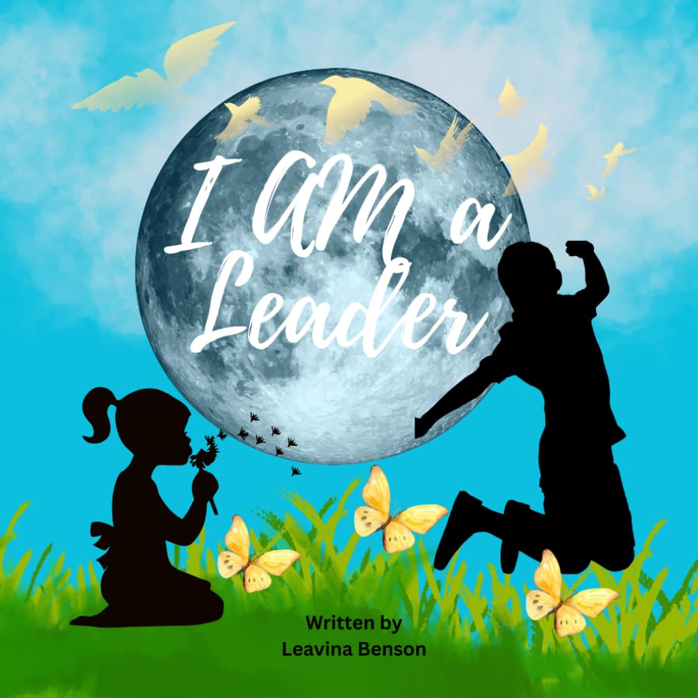 I Am a Leader (I Am Proud Series)