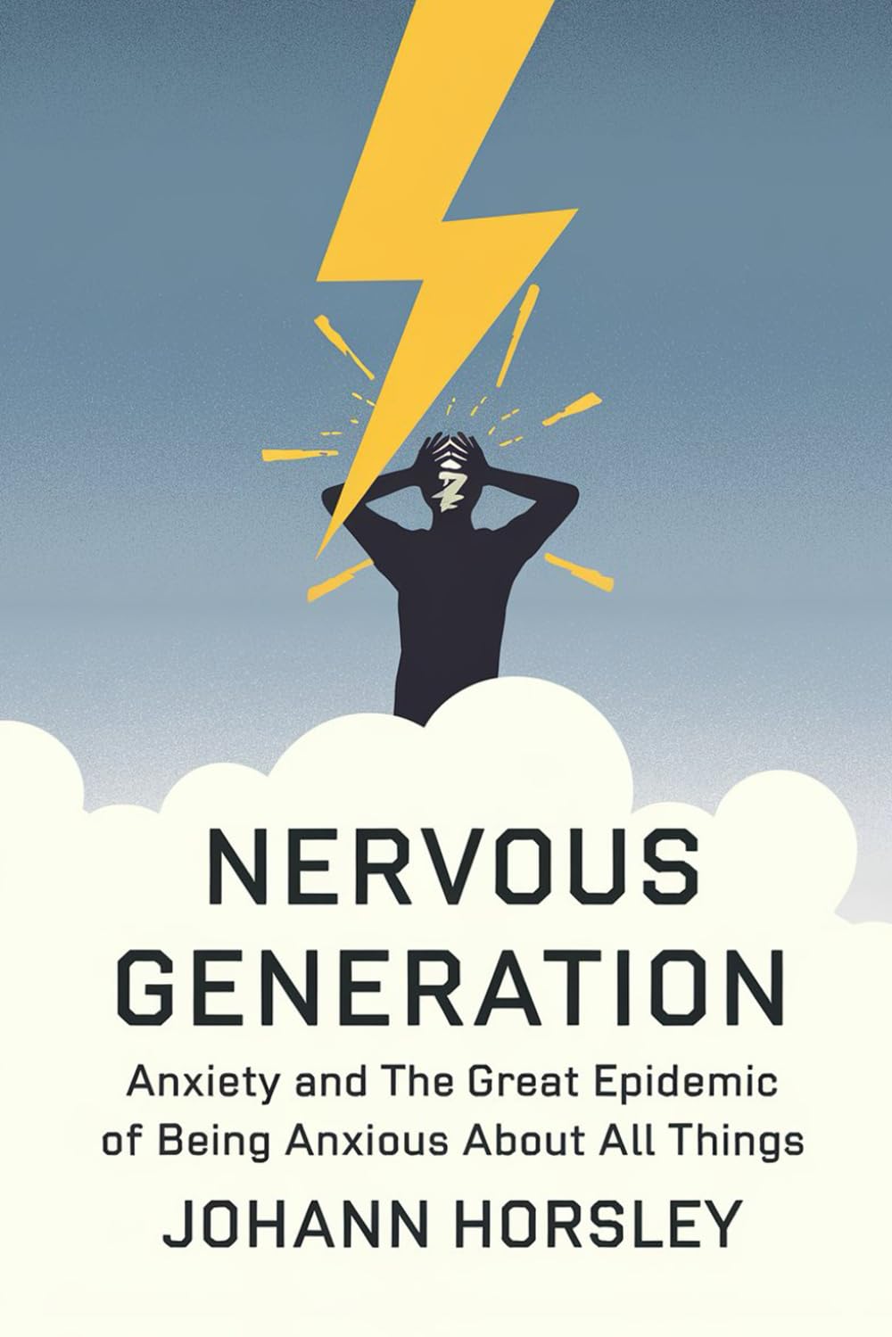 Nervous Generation: Anxiety and The Great Epidemic of Being Anxious About All Things