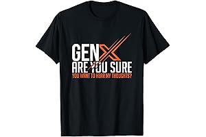 Funny Gen-X Humor T-Shirt for Sarcastic 60s 70s Gen-Xers