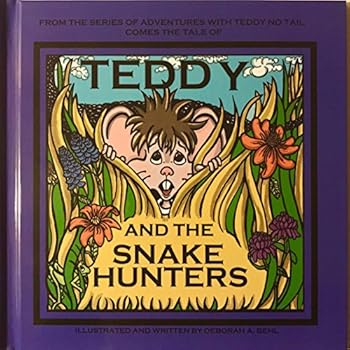 Hardcover Teddy and the Snake Hunters Book