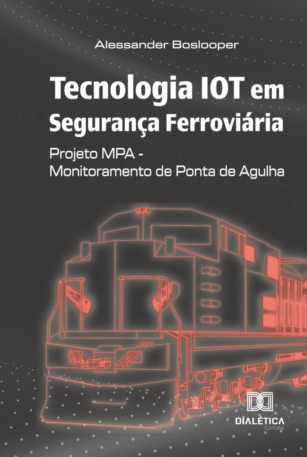 Tecnologia IOT em Segurança Ferroviária: Projeto MPA - Monitoramento de Ponta de Agulha