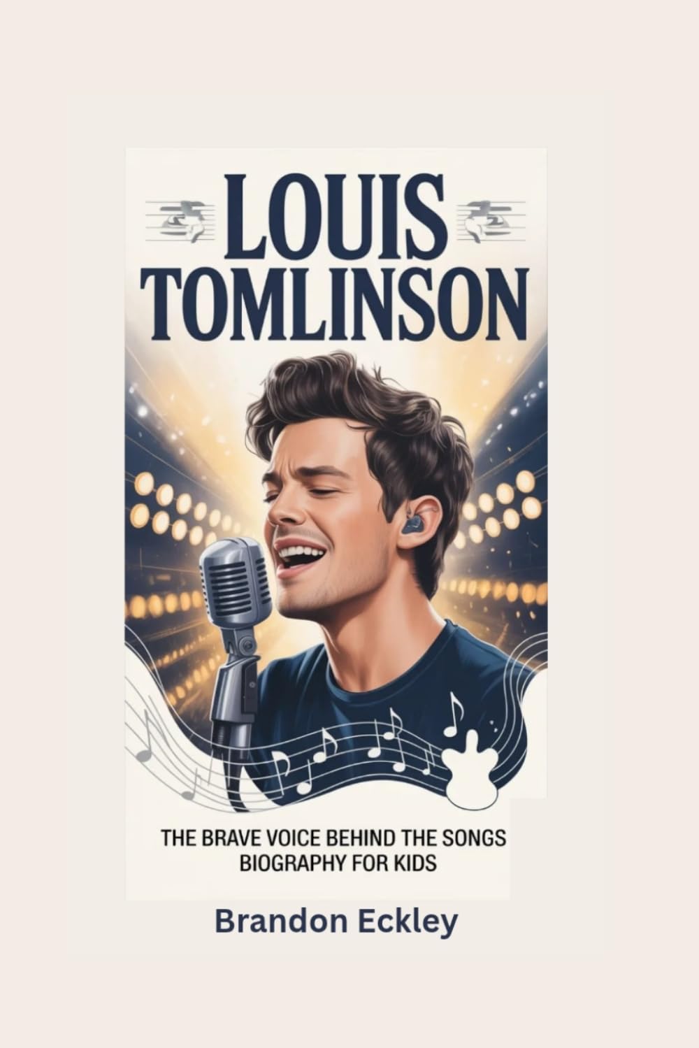 LOUIS TOMLINSON: The Brave Voice Behind the Songs- Biography for kids