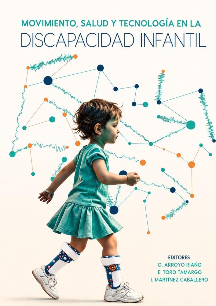 Movimiento, salud y tecnología en la discapacidad infantil | Libro