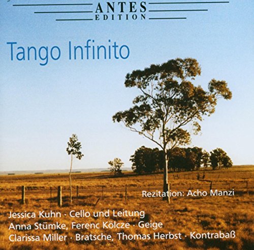 Tango Infinito: Tangos aus Uruguay und Argentinien