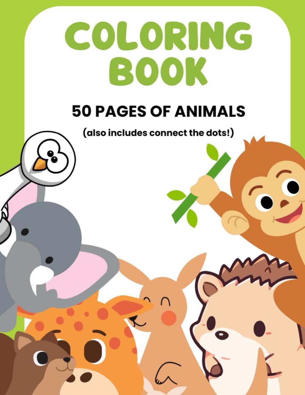 50 Pages of Animals Coloring Book: Coloring Pages and Dot-to-Dot activities