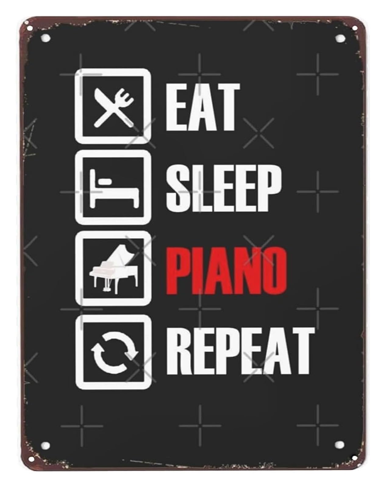 IDGTTLDF Hand Lettered Metal Sign Eat Sleep Piano Repeat Artistic Typography Wall-Art for Eclectic Classic Home Decor 8 X 12 in