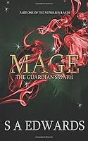 Mage: The Guardian's Oath (The Nephilium Lands) 1513636677 Book Cover