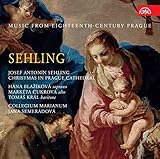 Sehling: Weihnachten im Veits-Dom - Music from 18th Centrury Prague