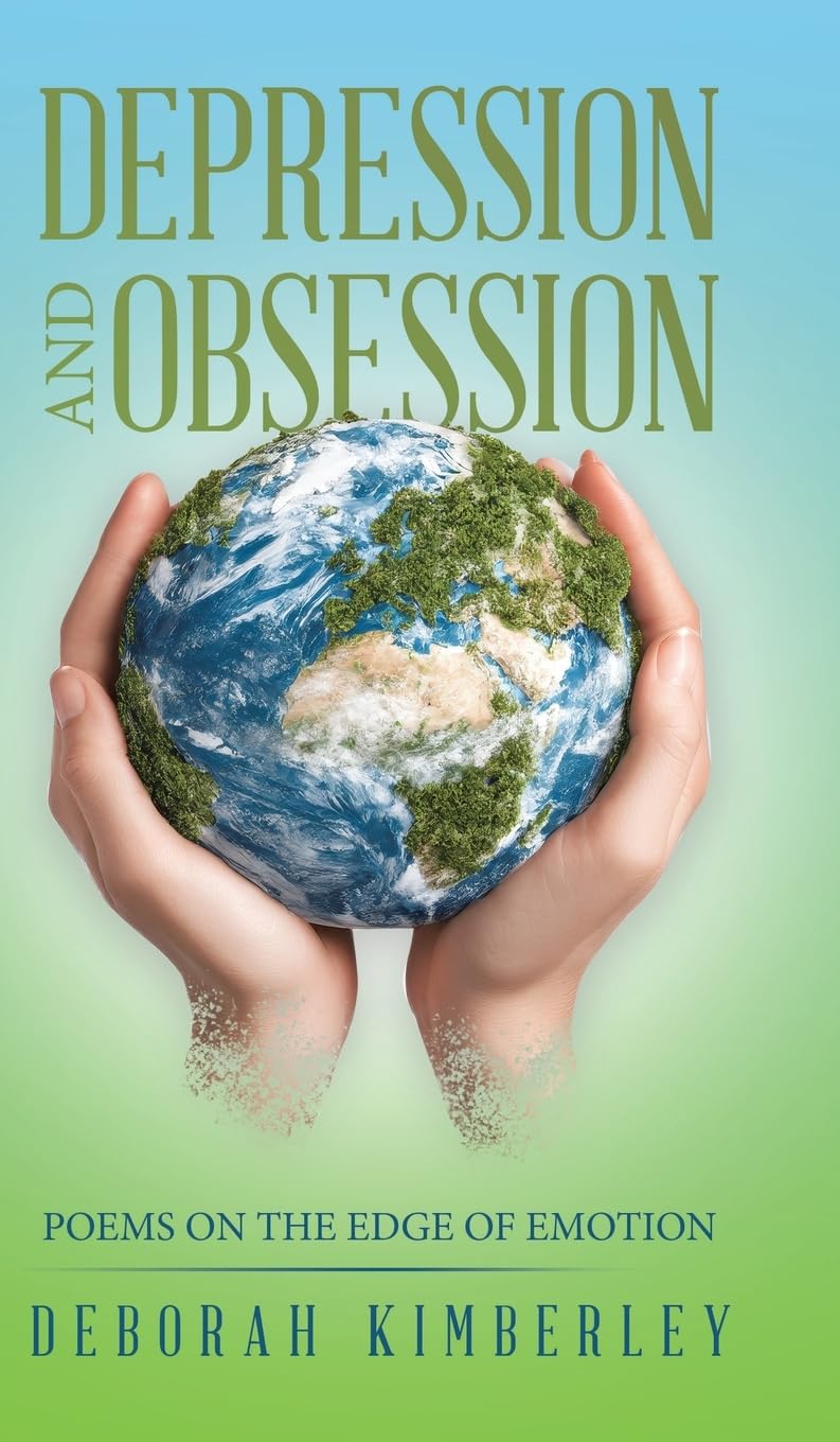 Depression and Obsession: Poems on the Edge of Emotion