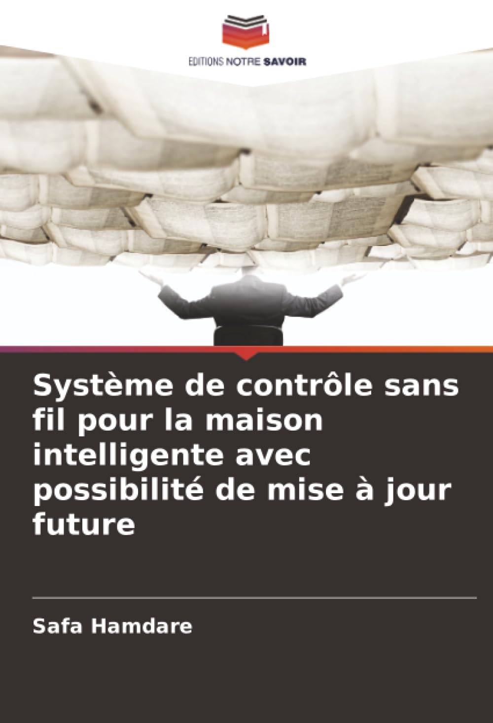 Système de contrôle sans fil pour la maison intelligente avec possibilité de mise à jour future