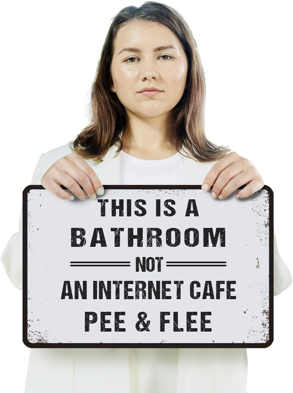 This Is a Bathroom Not an Internet Cafe 13 Inch x 20 Inch Plastic Sign Pee and Flee Durable Weatherproof Perfect for Bathrooms Restrooms Home Offices Fun Gag Gift for Guests Coworkers Roommates