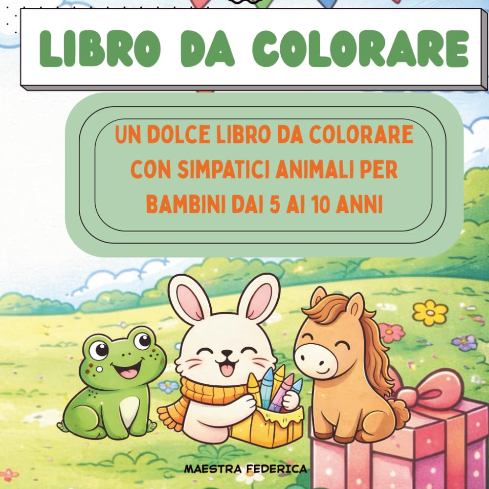 LIBRO DA COLORARE: Un dolce libro da colorare con simpatici animali per bambini dai 5 ai 10 anni