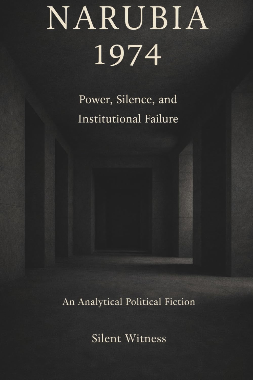 NARUBIA 1974: Power, Silence, and Institutional Failure