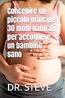 Algopix Similar Product 2 - Concepire un piccolo principe 30 modi