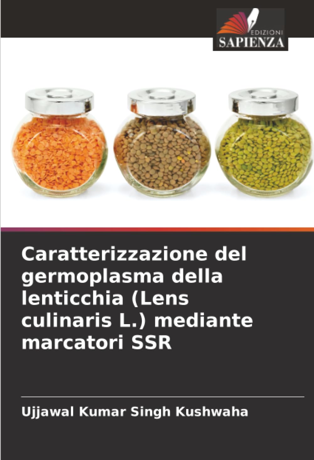 Caratterizzazione del germoplasma della lenticchia (Lens culinaris L.) mediante marcatori SSR