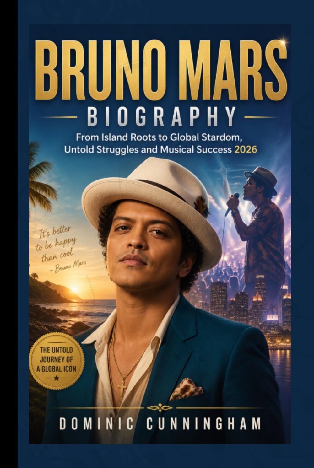 BRUNO MARS BIOGRAPHY: From Island Roots to Global Stardom, Untold Struggles and Musical Success 2026