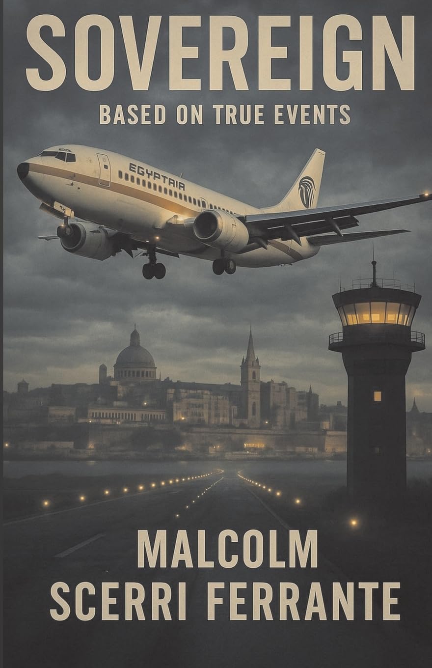 Sovereign: The deadliest hijack-rescue in aviation history: A political thriller based on the deadliest hijack-rescue in aviation history.