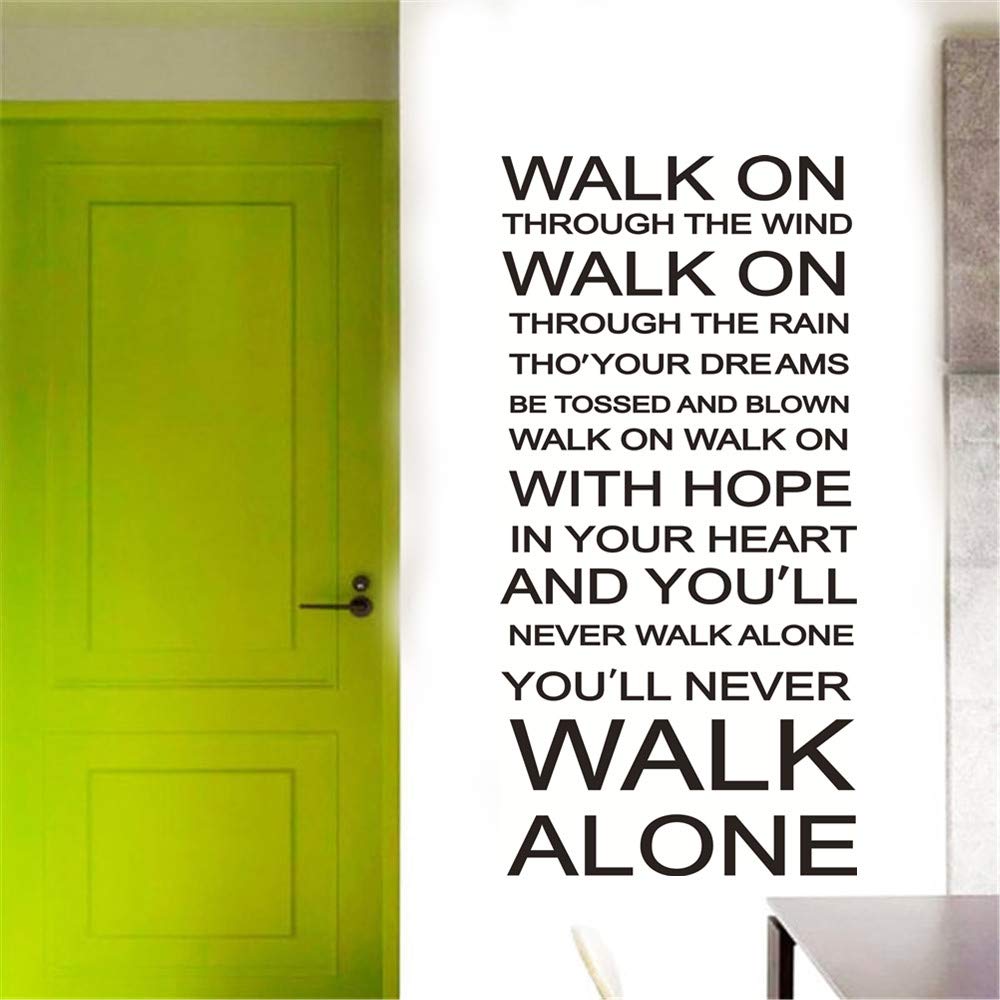 Photo inspiration: Picture Idea: Youll Never Walk Alone Quotes Wall Decals Walk On Through