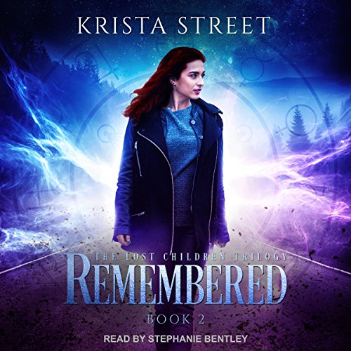 Remembered The Lost Children Trilogy, Book 2 (Audio Download) Krista
