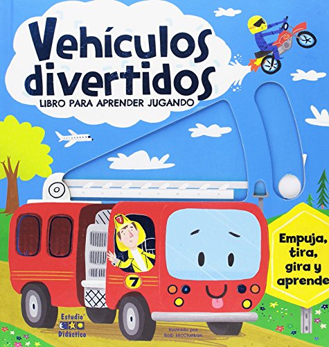 VEHÍCULOS DIVERTIDOS: LIBRO PARA APRENDER JUGANDO