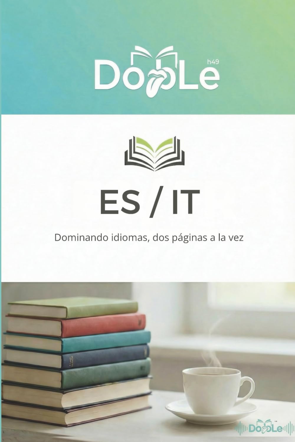 ES / IT: Dominando idiomas, dos páginas a la vez