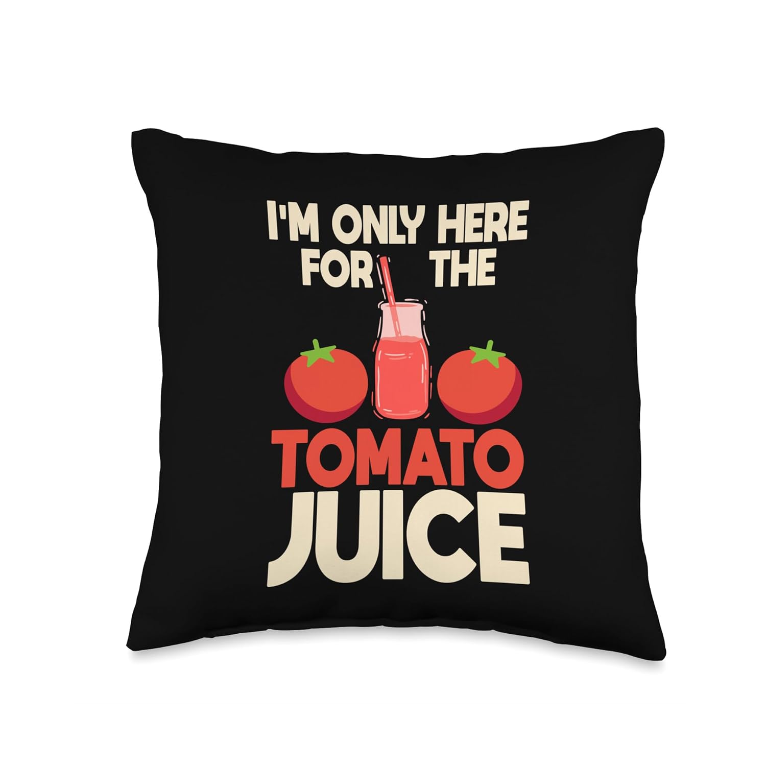 Funny Tomato Juice Outfit Love Spicy Tomato Juice Can Throw Pillow