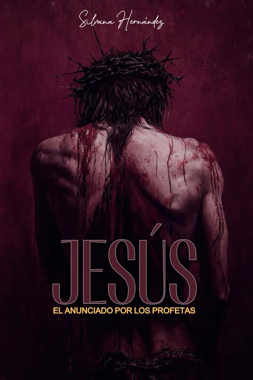 Jesus: El Anunciado Por Los Profetas