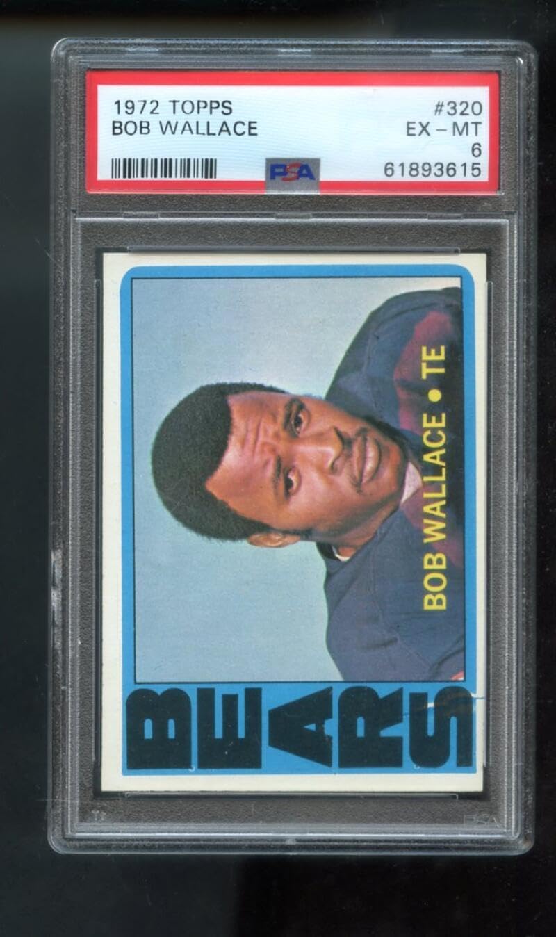 1972 Topps #320 Bob Wallace PSA 6 Graded Football Card HIGH NUMBER NFL Chicago Bears