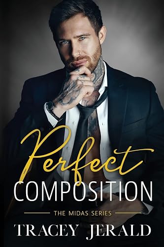 Perfect Composition: A Small Town Rockstar Romance