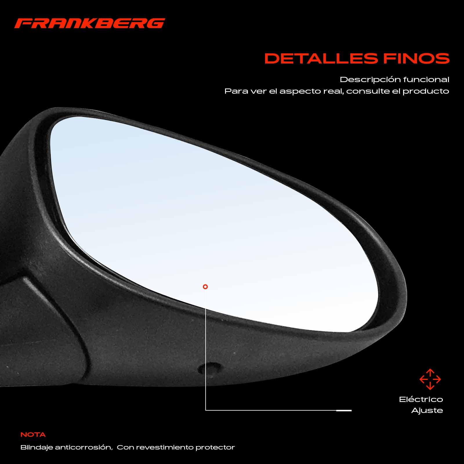 Frankberg Espejo exterior eléctrico derecho 5 Polos 51000074715