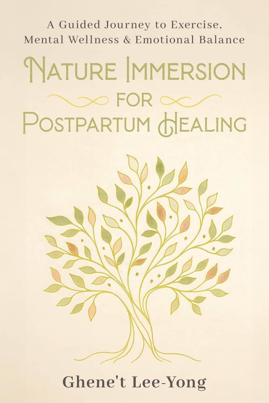 Nature Immersion for Postpartum Healing: A Guided Journey to Exercise, Mental Wellness & Emotional Balance