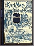 Weihnacht! Karl May\'s illustrierte Werke.Reiseerzählung. Mit den zeitgenössischen Illustrationen von Venceslav Cerný