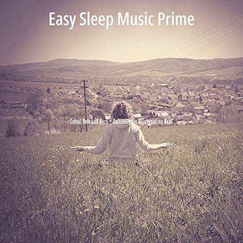 Écouter Casual Koto and Harp Ambiance for Rejuvenating Naps de Easy