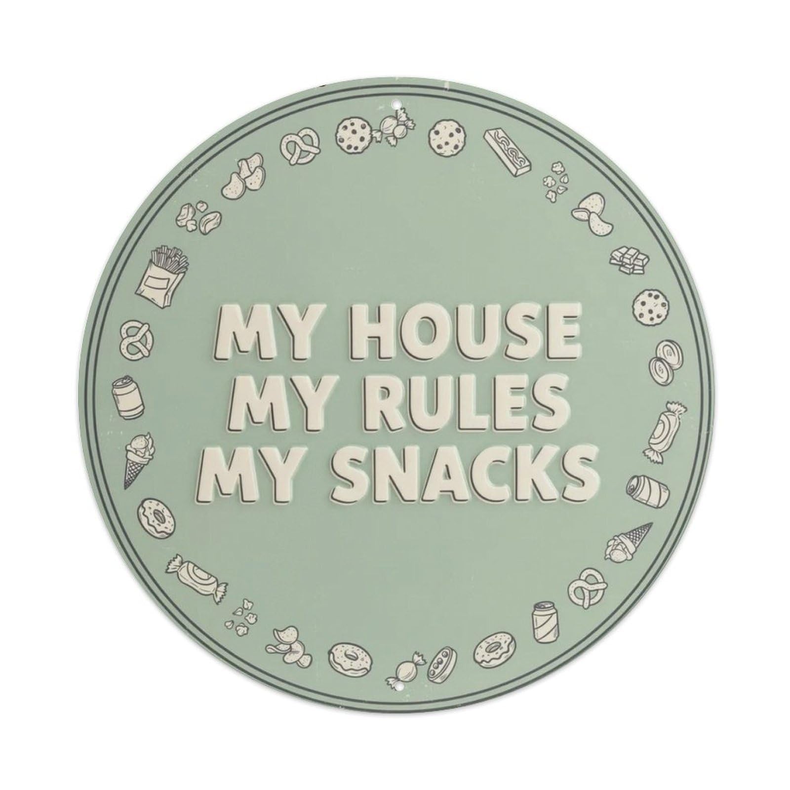 My House My Rules My Snacks Metal Tin Sign Plaque