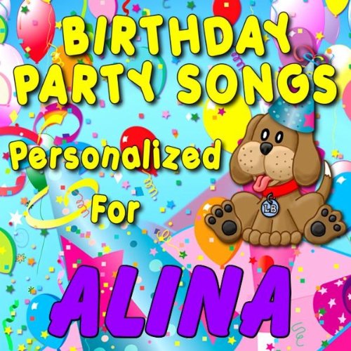 Happy Birthday To Alina Aleena Alena Alinah Allyna Alyna