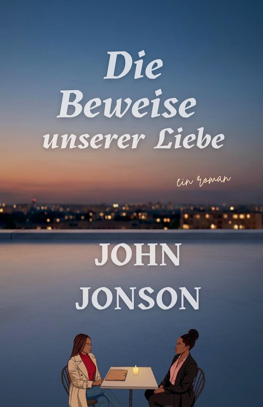 Die Beweise unserer Liebe