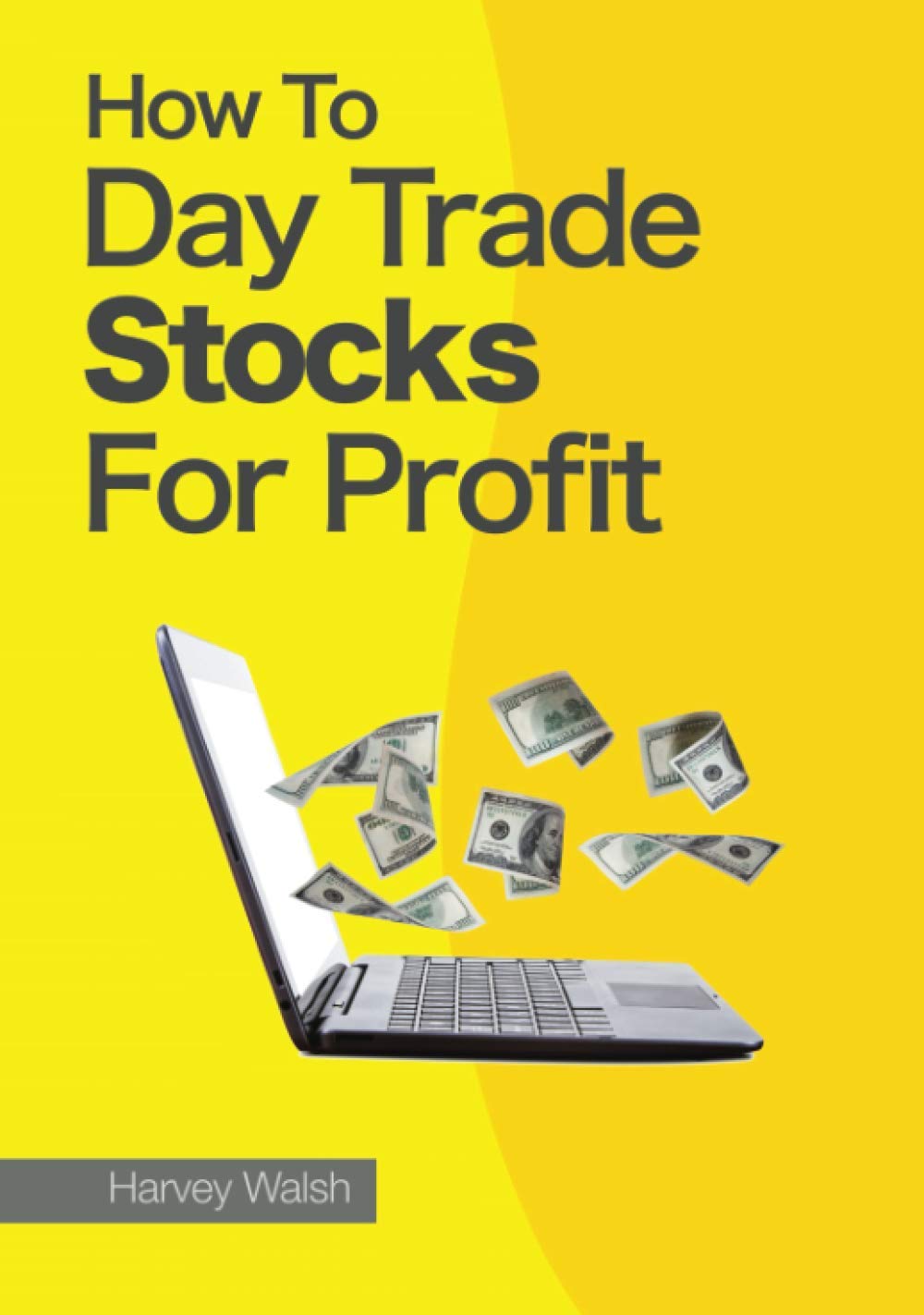 How To Day Trade Stocks For Profit
