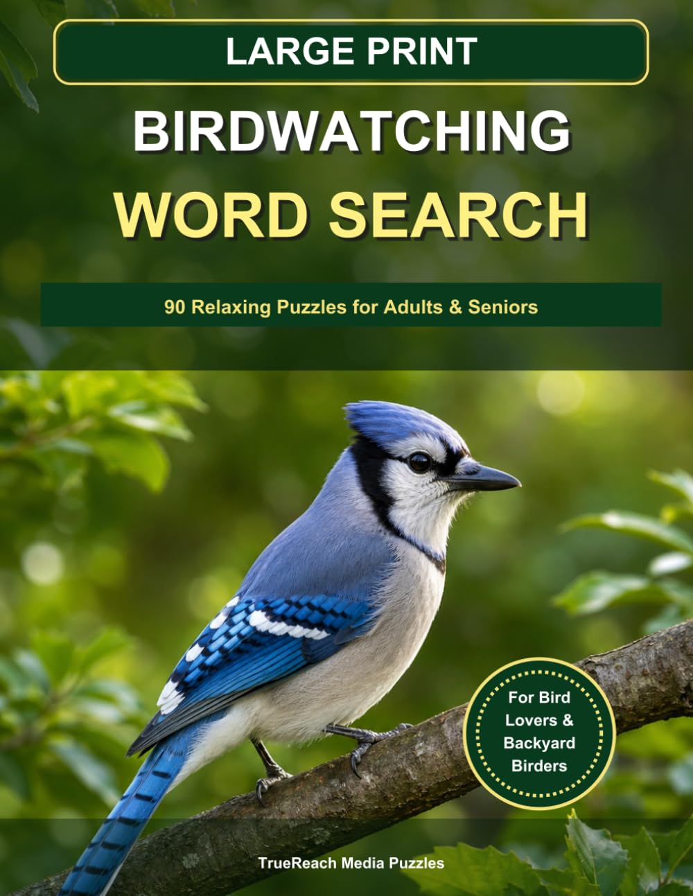Birdwatching Word Search Large Print: 90 Relaxing Bird-Themed Puzzles with Solutions (Relaxing Large Print Puzzle Books)