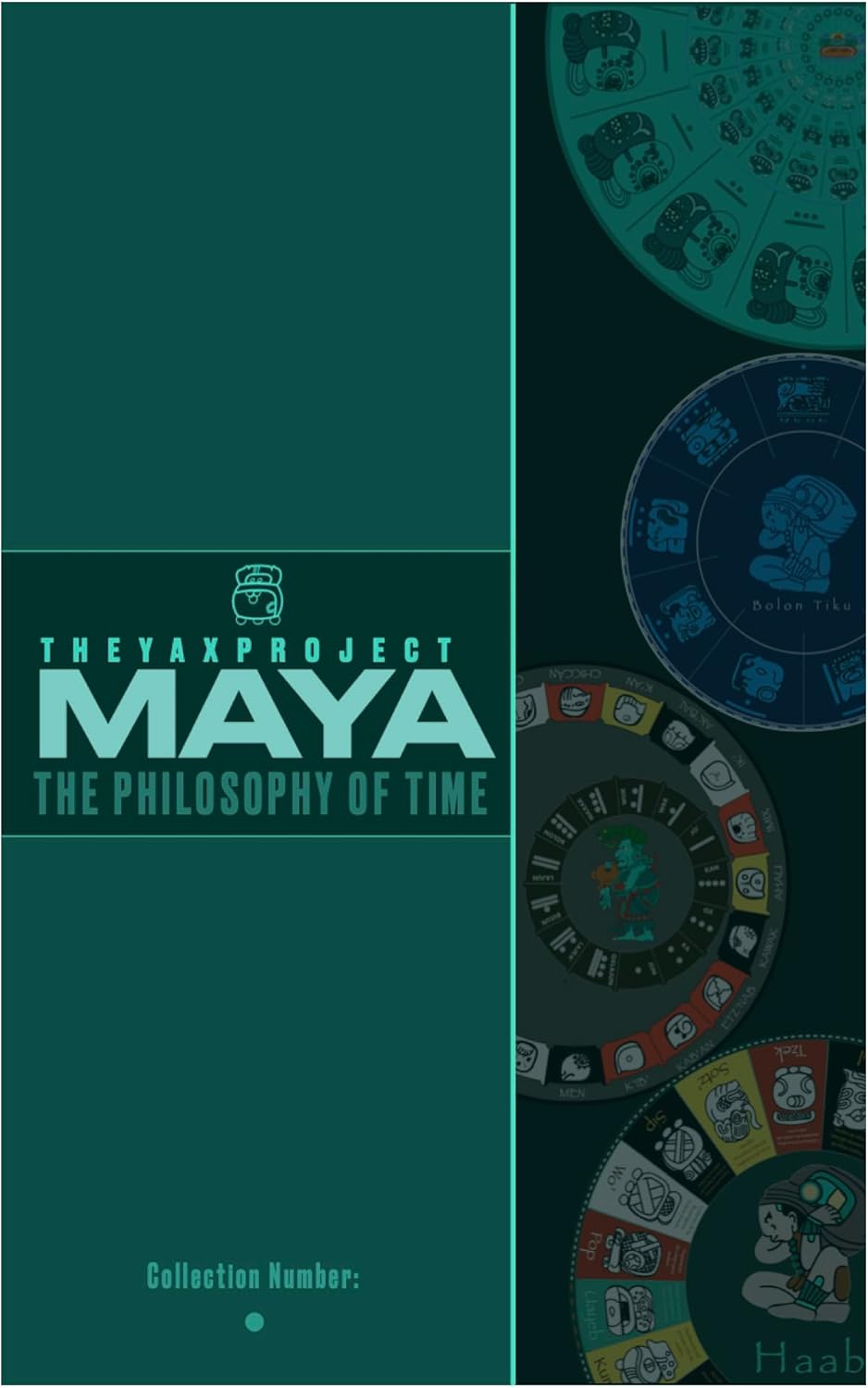 MAYA THE PHILOSOPHY OF THE TIME (The Yax Project Book 1)      Kindle Edition