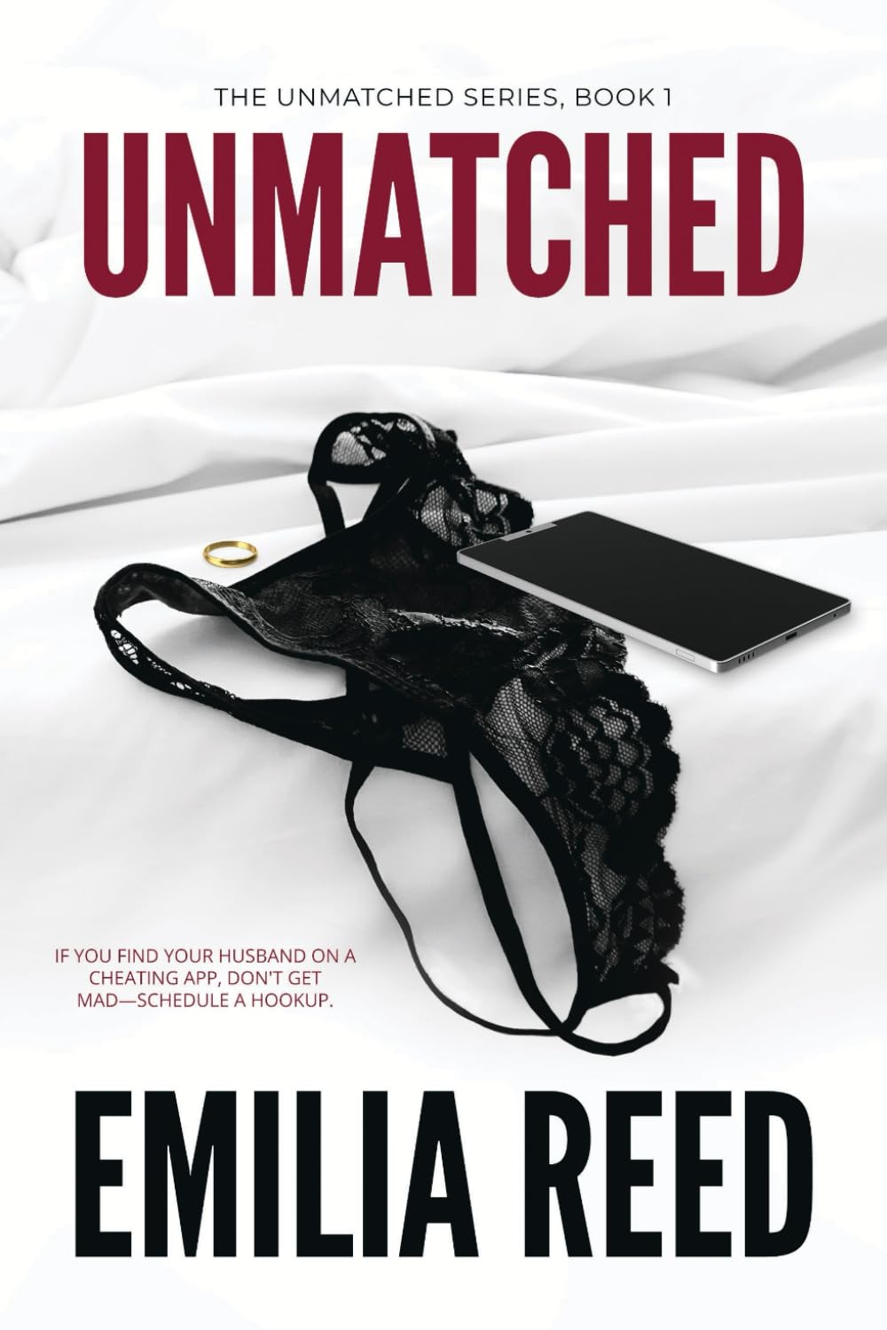UNMATCHED: The Unmatched Series #1