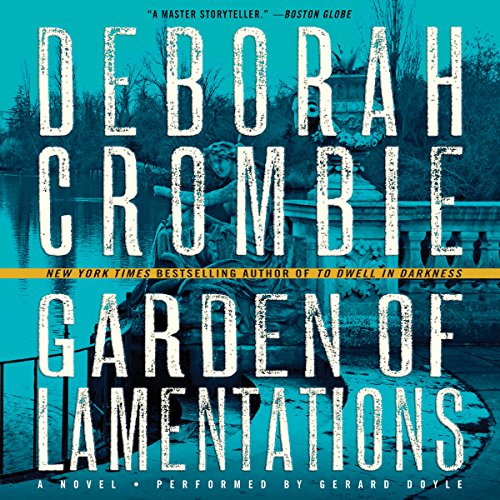 Garden of Lamentations -- Deborah Crombie