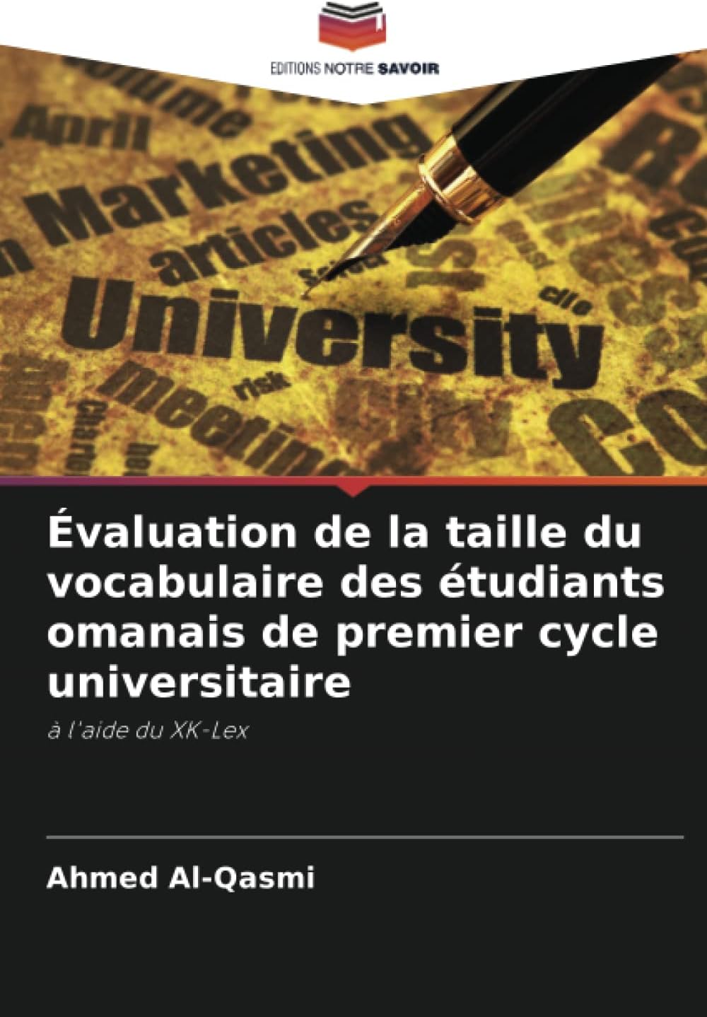 Évaluation de la taille du vocabulaire des étudiants omanais de premier cycle universitaire: à l'aide du XK-Lex