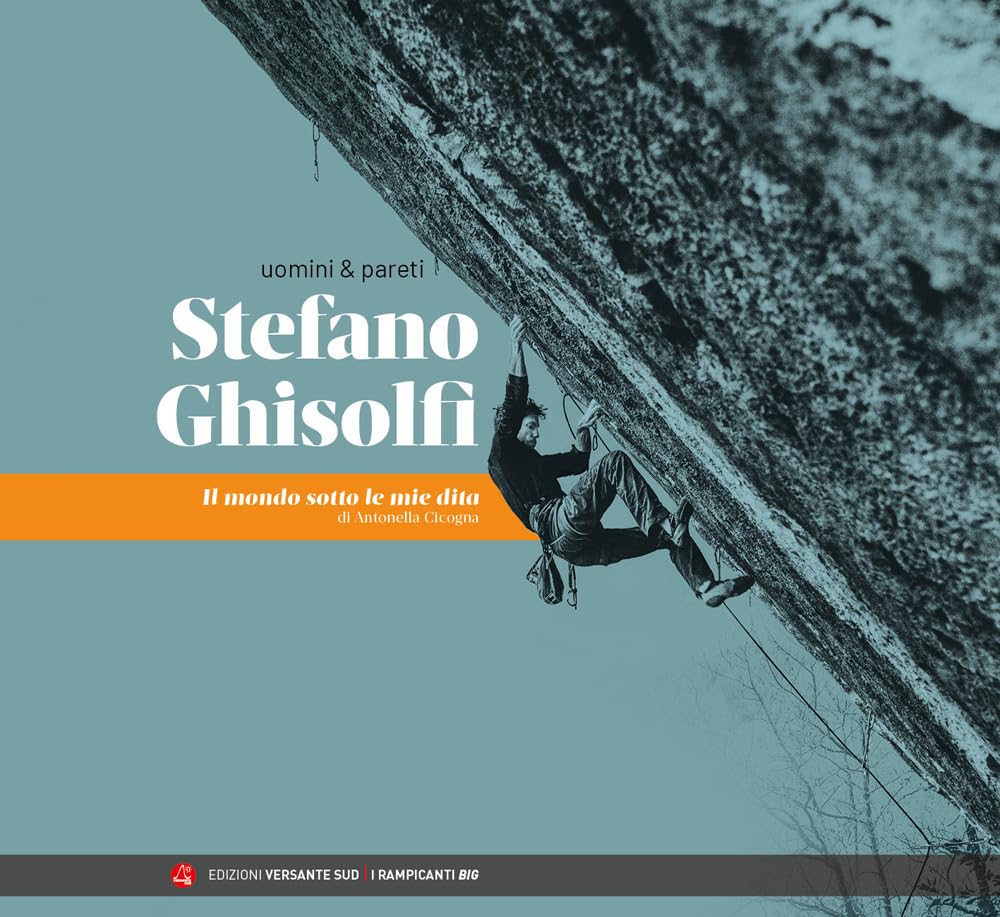 Uomini & Pareti. Stefano Ghisolfi. Il Mondo Sotto Le Mie Dita - 4