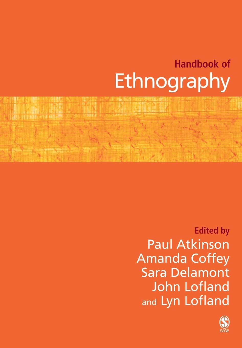 Handbook of Ethnography,Paul Atkinson,Sara Delamont,Amanda Coffe