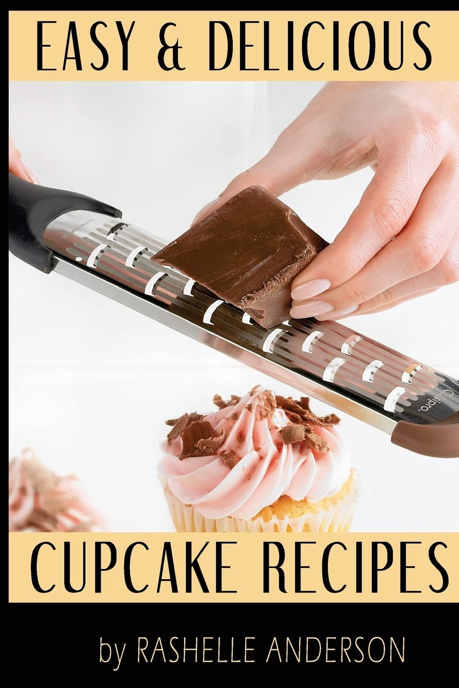 Buy Easy and Delicious Cupcake Recipes: 1 (Mom's Home Cooking) — BookShops.in