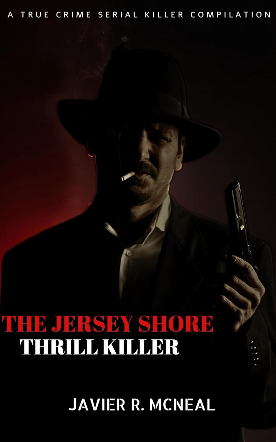 The jersey shore thrill killer A True crime serial killer compilation