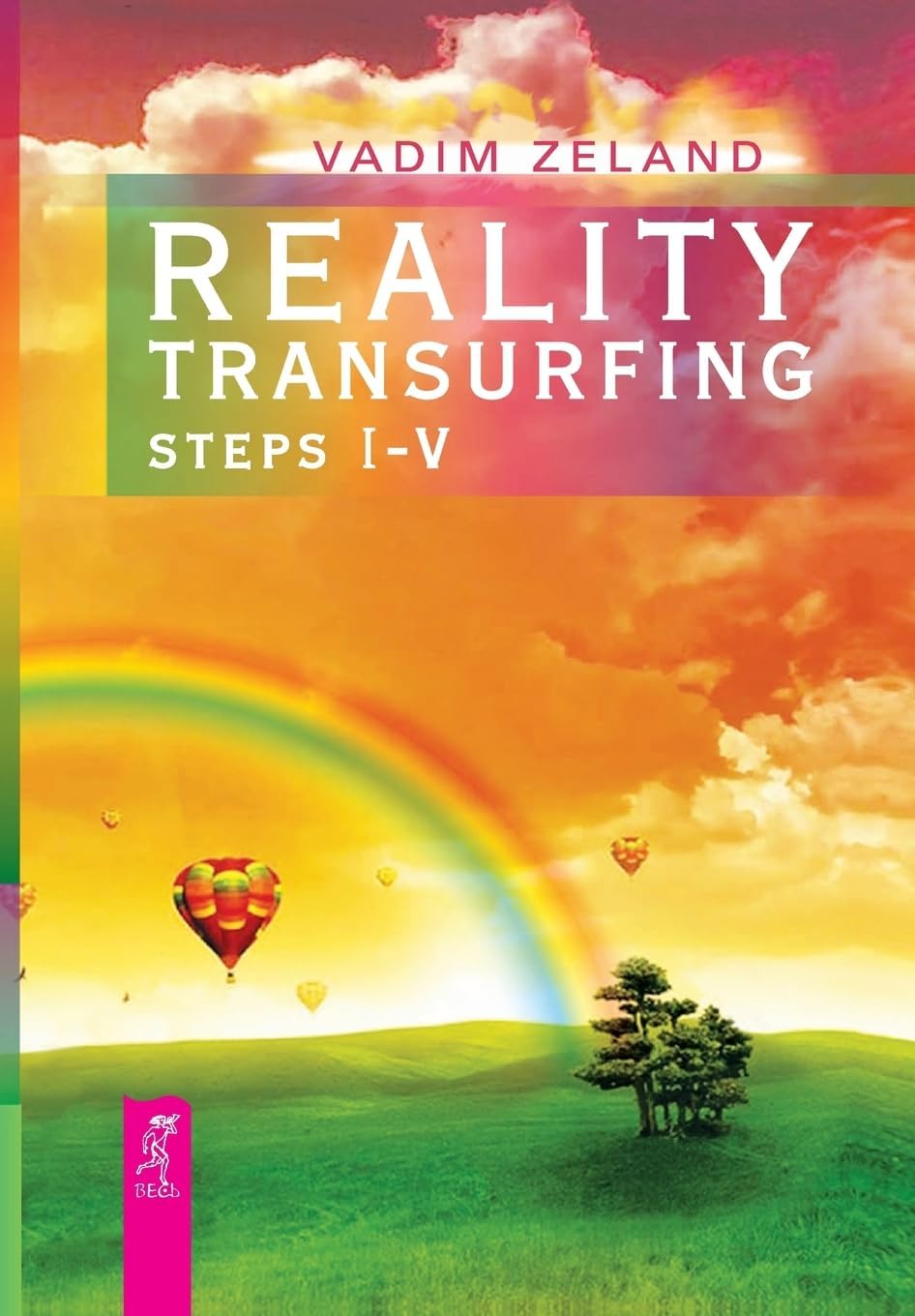 CREATESPACE Reality transurfing. Steps I-V