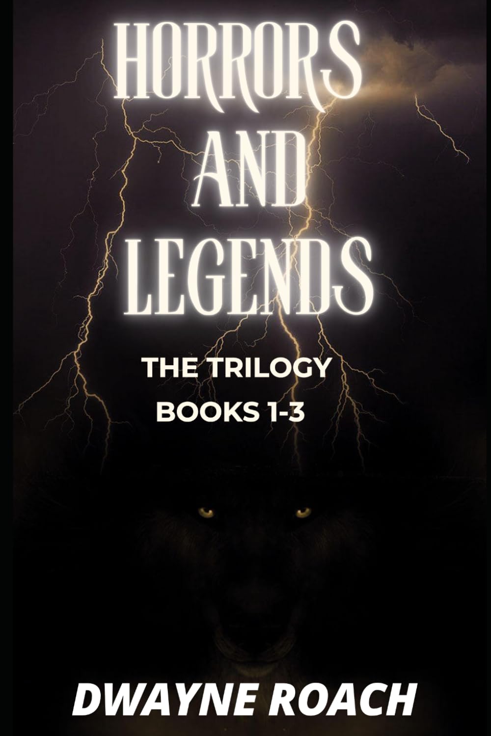 Horrors and Legends: The Trilogy