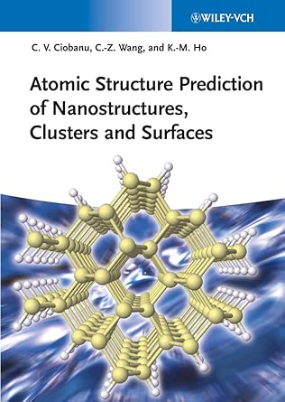 Atomic Structure Prediction of Nanostructures, Clusters and Surfaces book cover